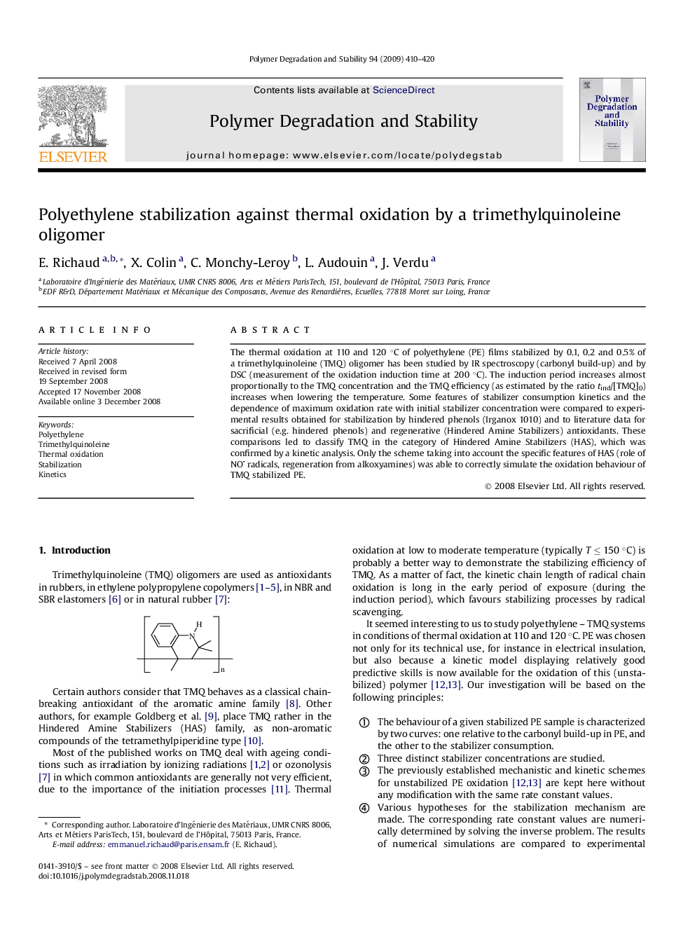 Polyethylene stabilization against thermal oxidation by a trimethylquinoleine oligomer