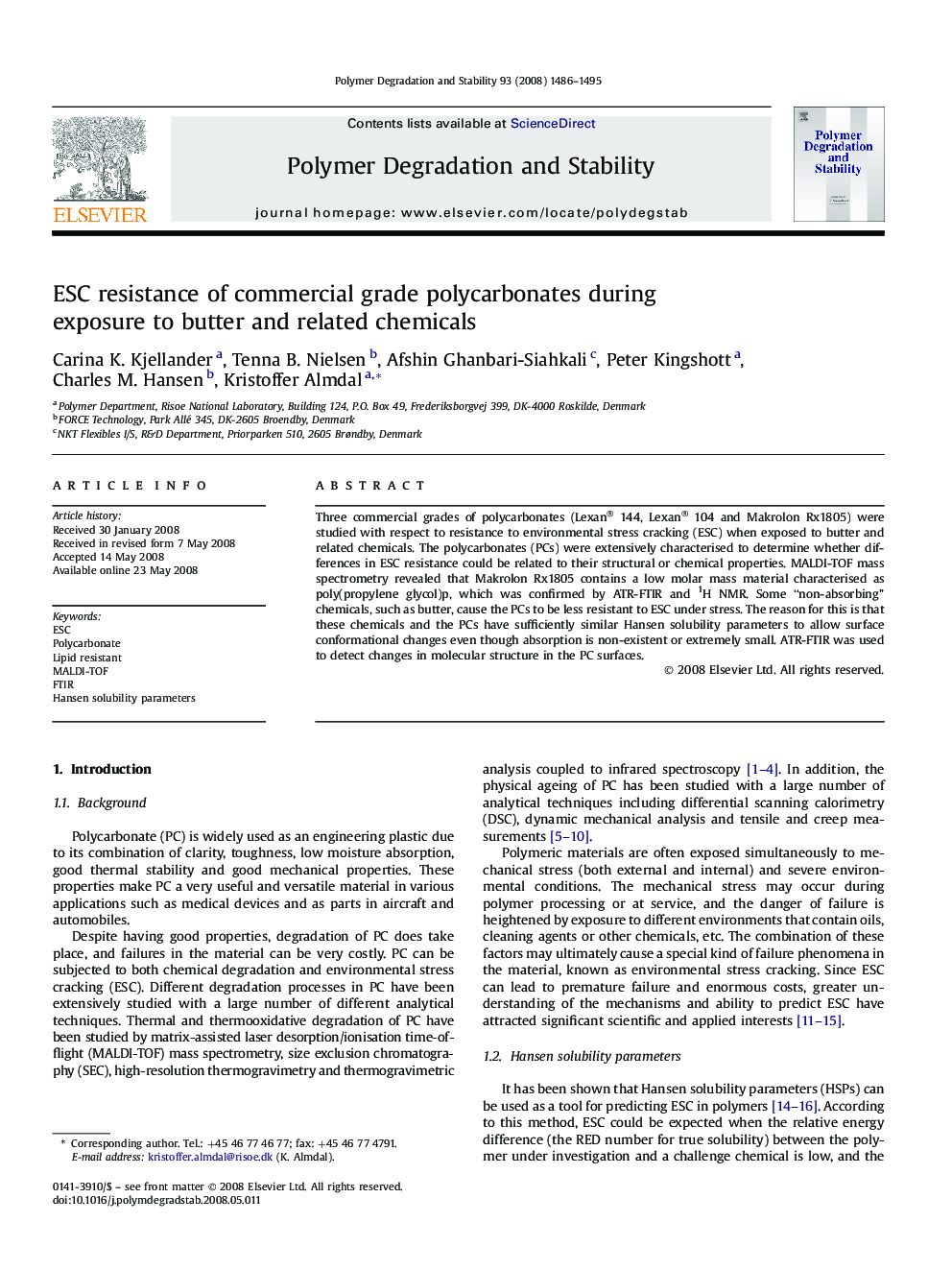 ESC resistance of commercial grade polycarbonates during exposure to butter and related chemicals