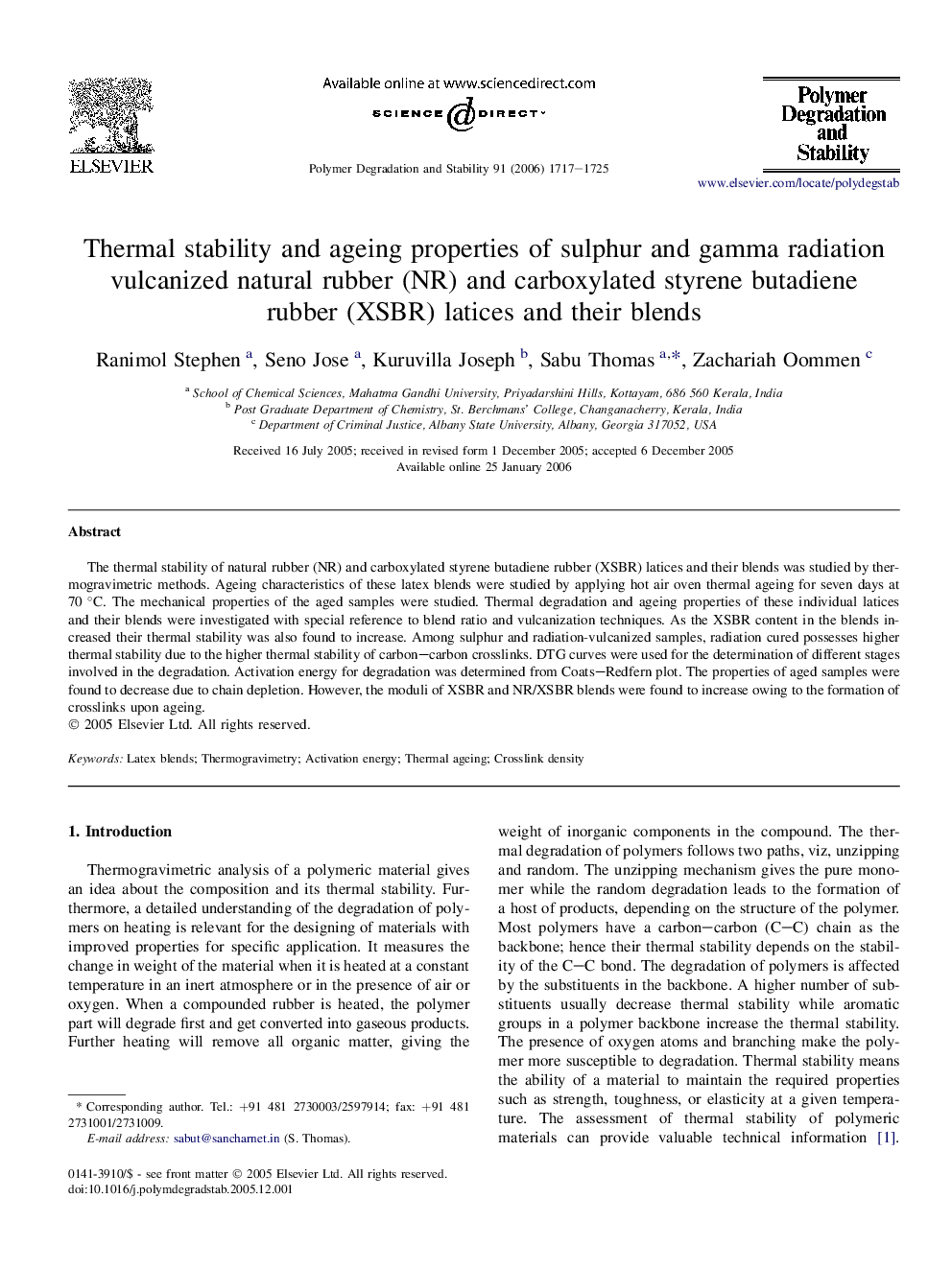 عکس صفحه اول مقاله: Thermal stability and ageing properties of sulphur and gamma radiation vulcanized natural rubber (NR) and carboxylated styrene butadiene rubber (XSBR) latices and their blends Thermal stability and ageing properties of sulphur and gamma radiation vulcanized natural rubber (NR) and carboxylated styrene butadiene rubber (XSBR) latices and their blends