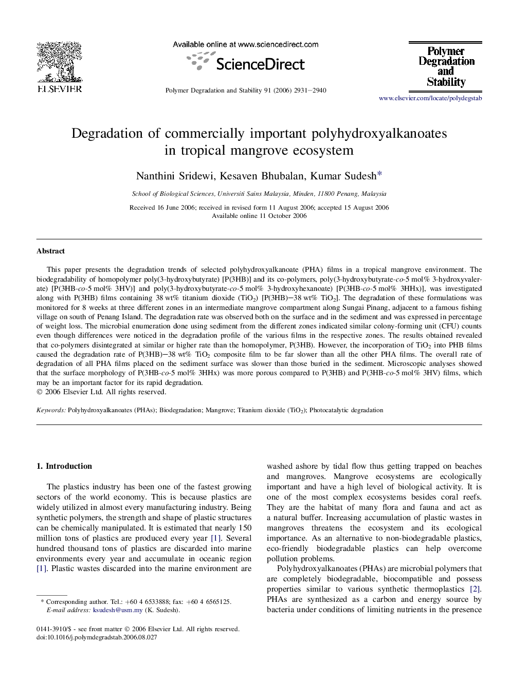 Degradation of commercially important polyhydroxyalkanoates in tropical mangrove ecosystem