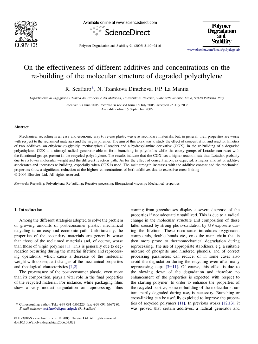 On the effectiveness of different additives and concentrations on the re-building of the molecular structure of degraded polyethylene