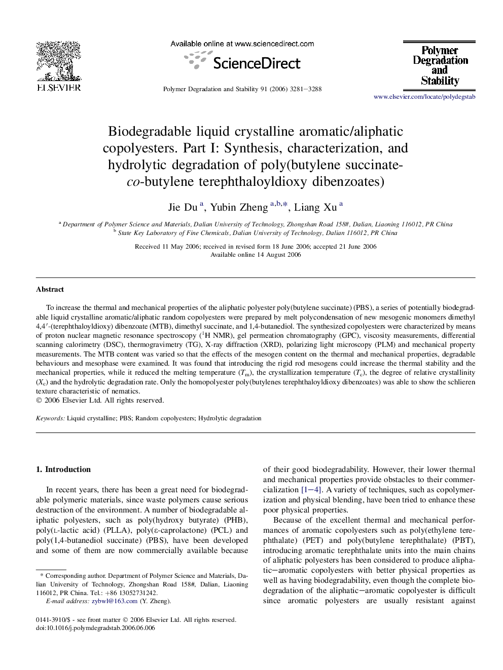 Biodegradable liquid crystalline aromatic/aliphatic copolyesters. Part I: Synthesis, characterization, and hydrolytic degradation of poly(butylene succinate-co-butylene terephthaloyldioxy dibenzoates)