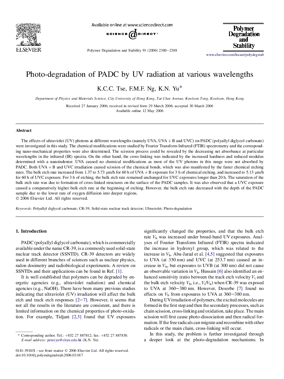 Photo-degradation of PADC by UV radiation at various wavelengths