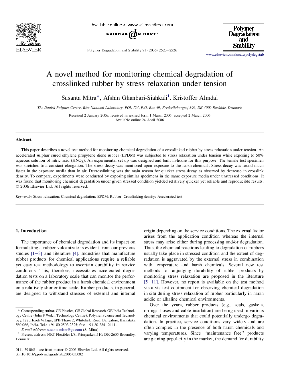 A novel method for monitoring chemical degradation of crosslinked rubber by stress relaxation under tension