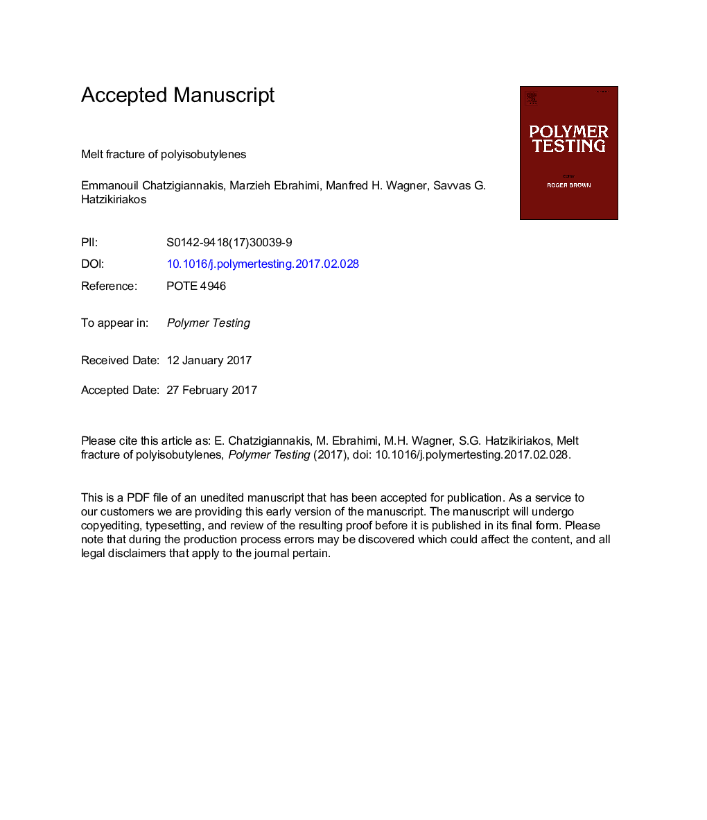 Melt fracture of polyisobutylenes