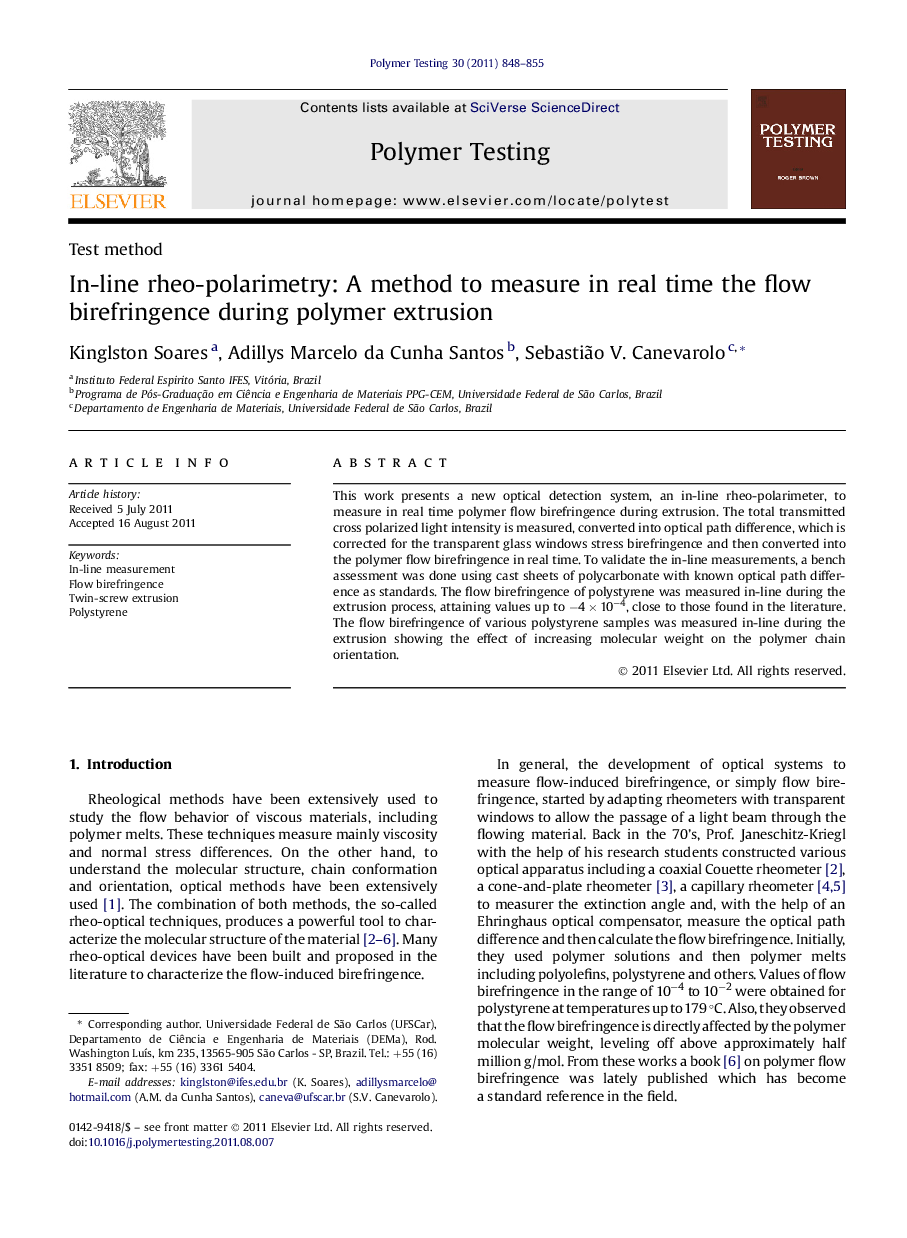 In-line rheo-polarimetry: A method to measure in real time the flow birefringence during polymer extrusion