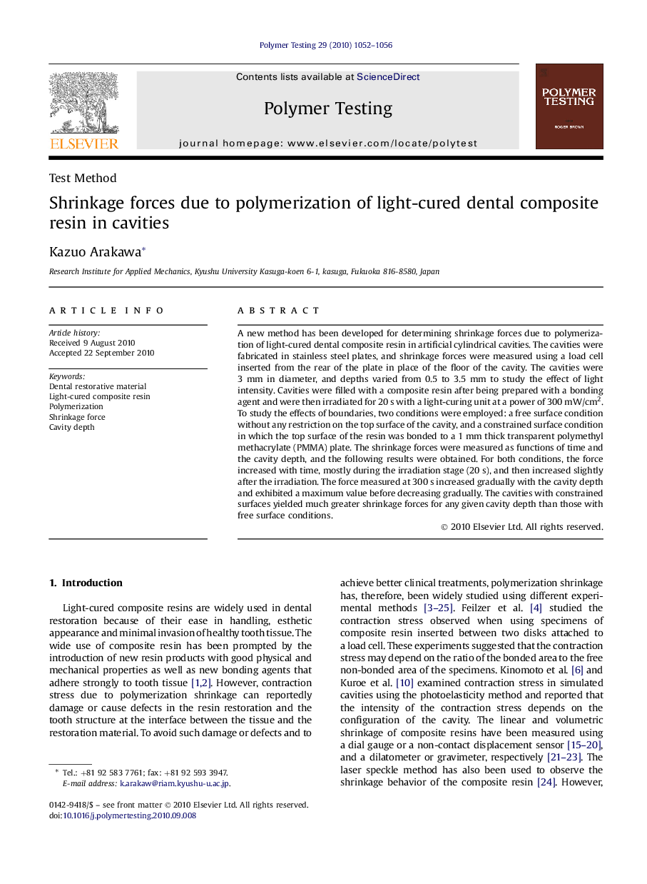 Test MethodShrinkage forces due to polymerization of light-cured dental composite resin in cavities