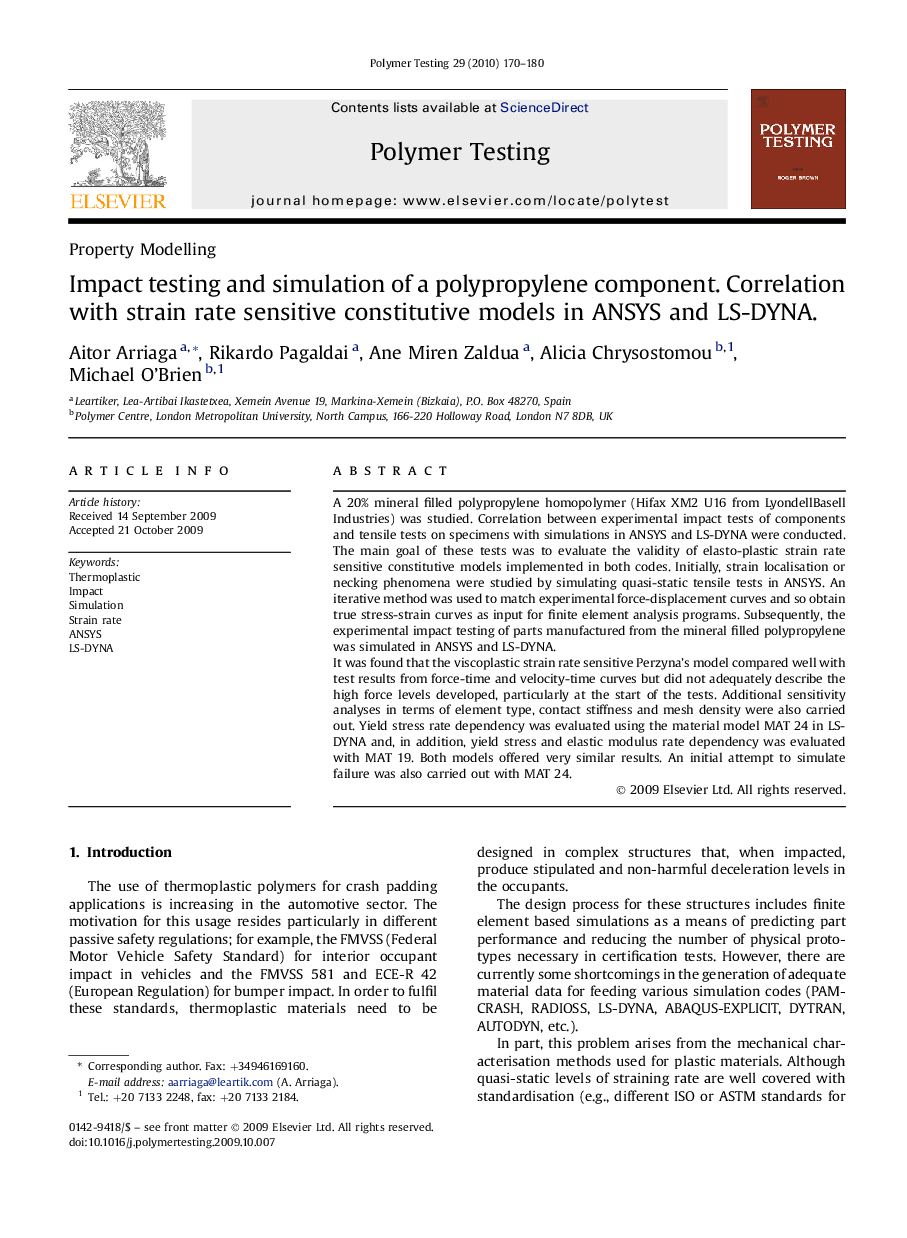 Property ModellingImpact testing and simulation of a polypropylene component. Correlation with strain rate sensitive constitutive models in ANSYS and LS-DYNA.