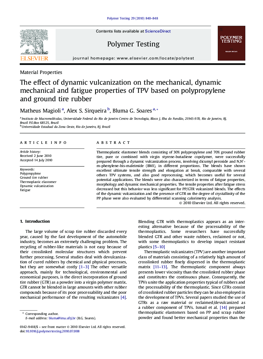 Material PropertiesThe effect of dynamic vulcanization on the mechanical, dynamic mechanical and fatigue properties of TPV based on polypropylene and ground tire rubber