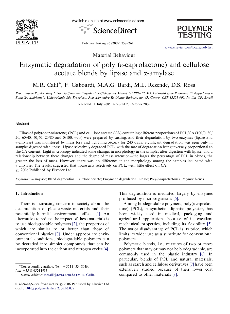 Enzymatic degradation of poly (Îµ-caprolactone) and cellulose acetate blends by lipase and Î±-amylase