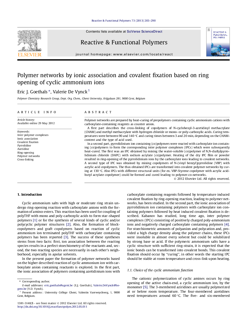 شبکه های پلیمری با استفاده از یونیک و فیکساسیون کووالانسی بر اساس باز شدن حلقه یون های آمونیوم سیکل 