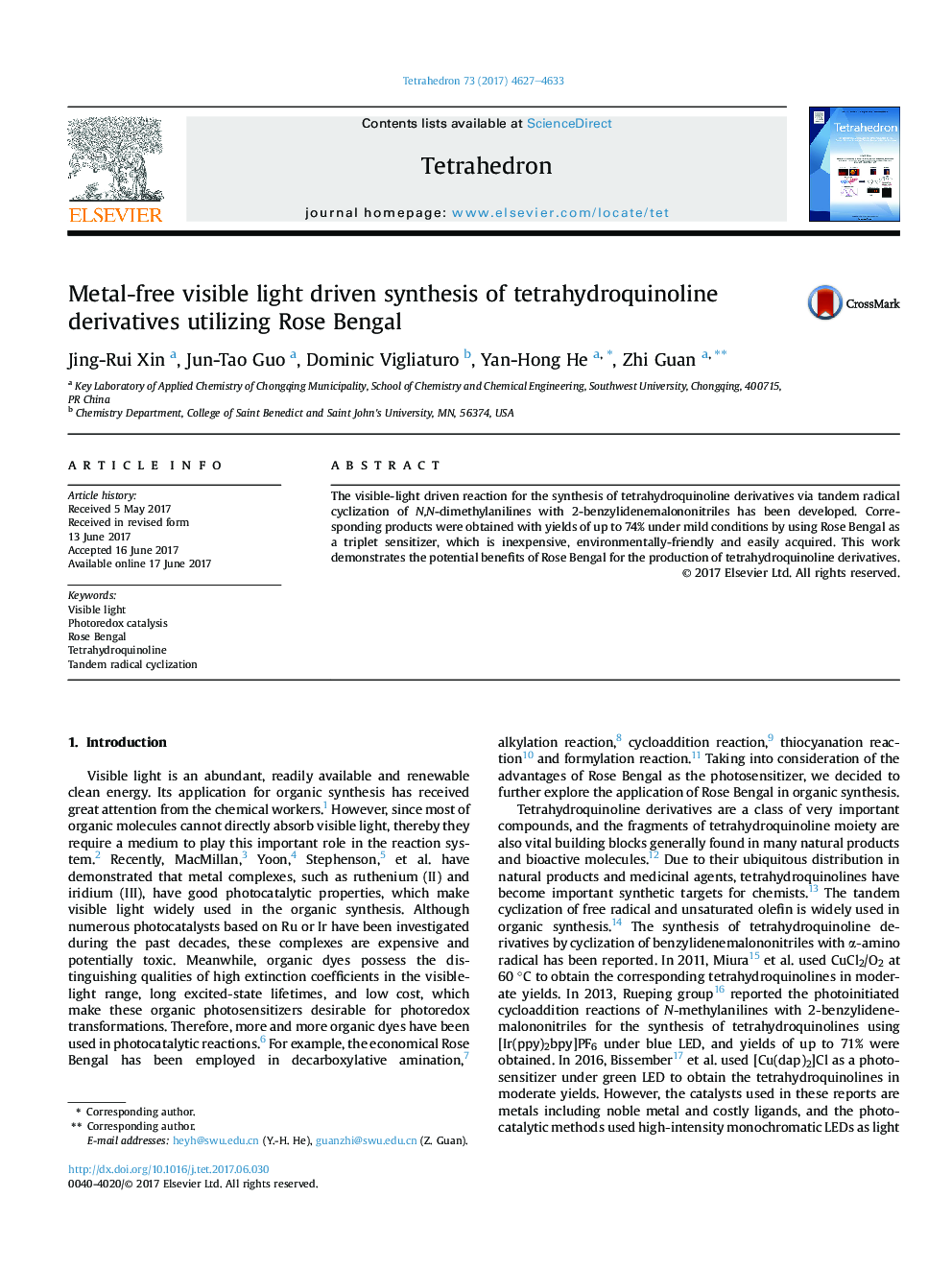 Metal-free visible light driven synthesis of tetrahydroquinoline derivatives utilizing Rose Bengal