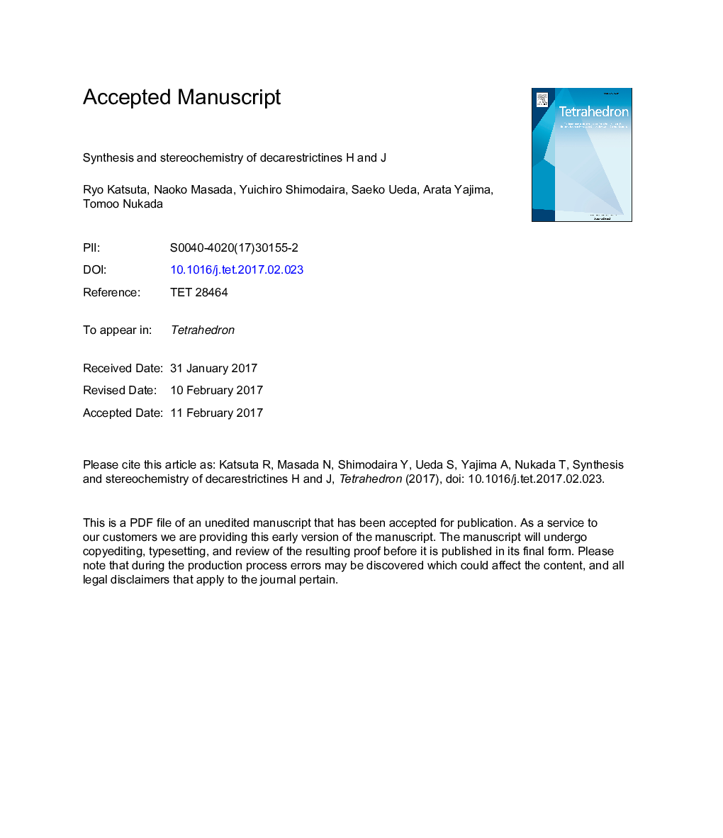 Synthesis and stereochemistry of decarestrictines H and J