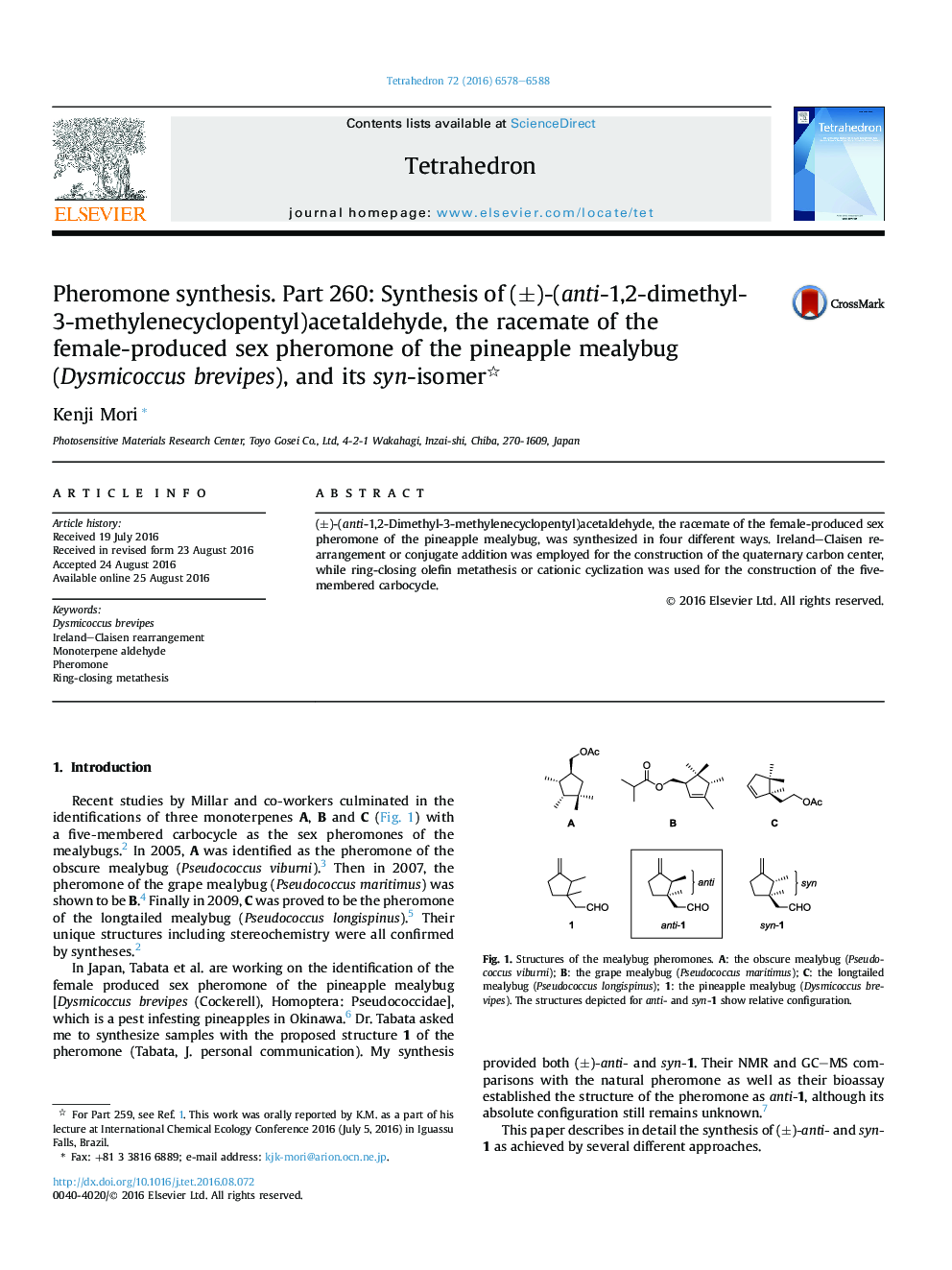 Pheromone synthesis. Part 260: Synthesis of (Â±)-(anti-1,2-dimethyl-3-methylenecyclopentyl)acetaldehyde, the racemate of the female-produced sex pheromone of the pineapple mealybug (Dysmicoccus brevipes), and its syn-isomer