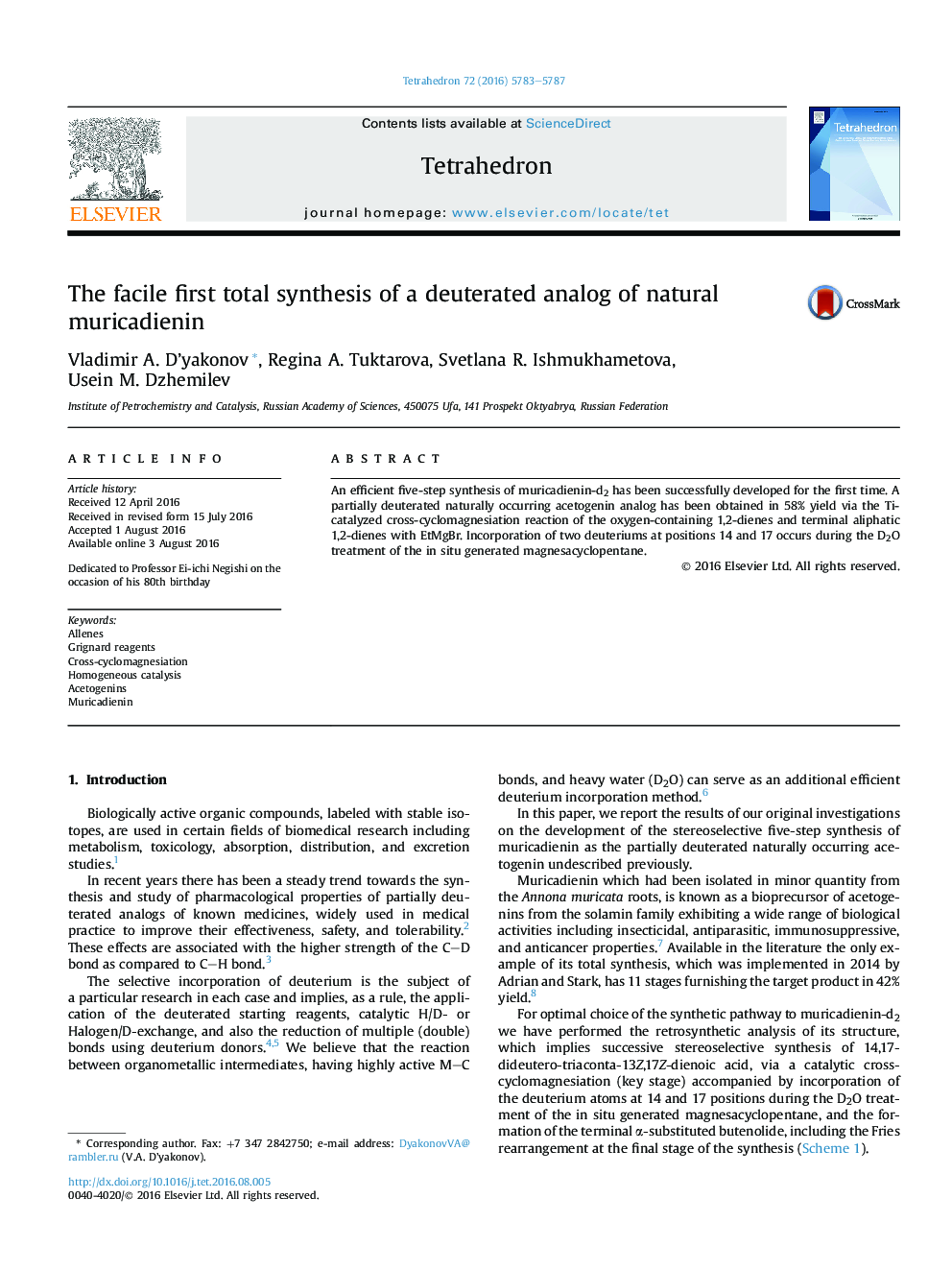 The facile first total synthesis of a deuterated analog of natural muricadienin