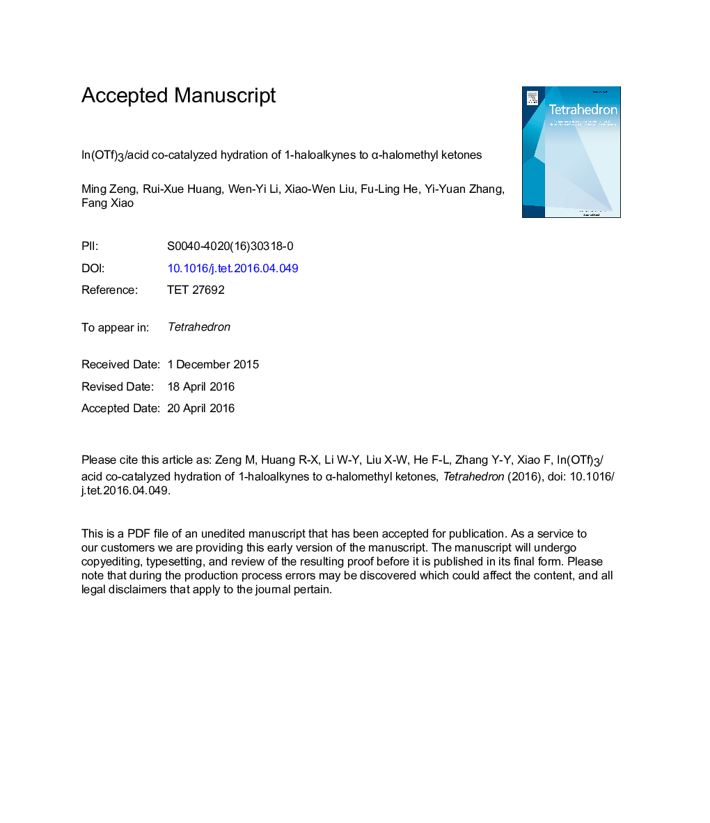 In(OTf)3/acid co-catalyzed hydration of 1-haloalkynes to Î±-halomethyl ketones