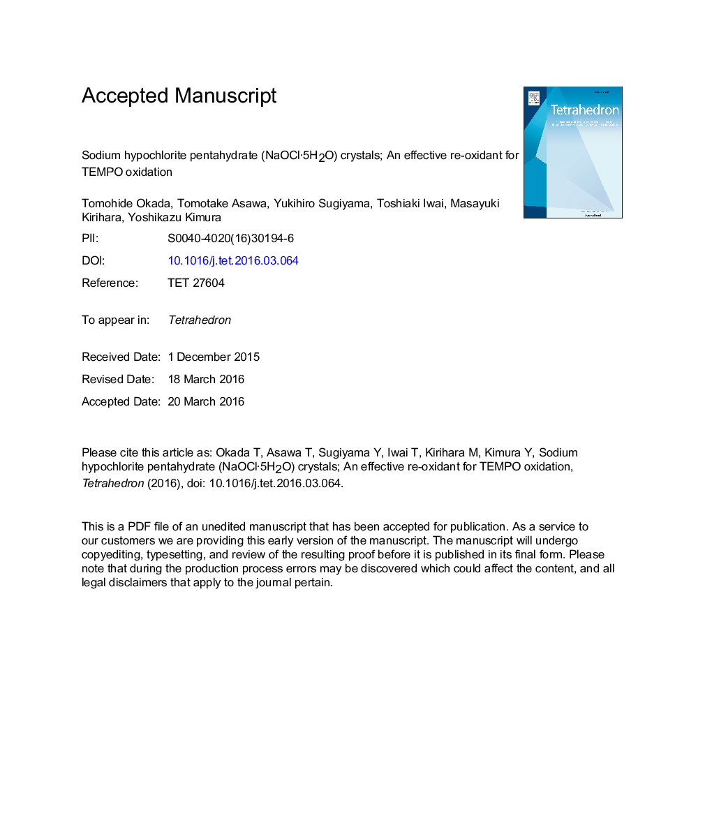 Sodium hypochlorite pentahydrate (NaOClÂ·5H2O) crystals; AnÂ effective re-oxidant for TEMPO oxidation