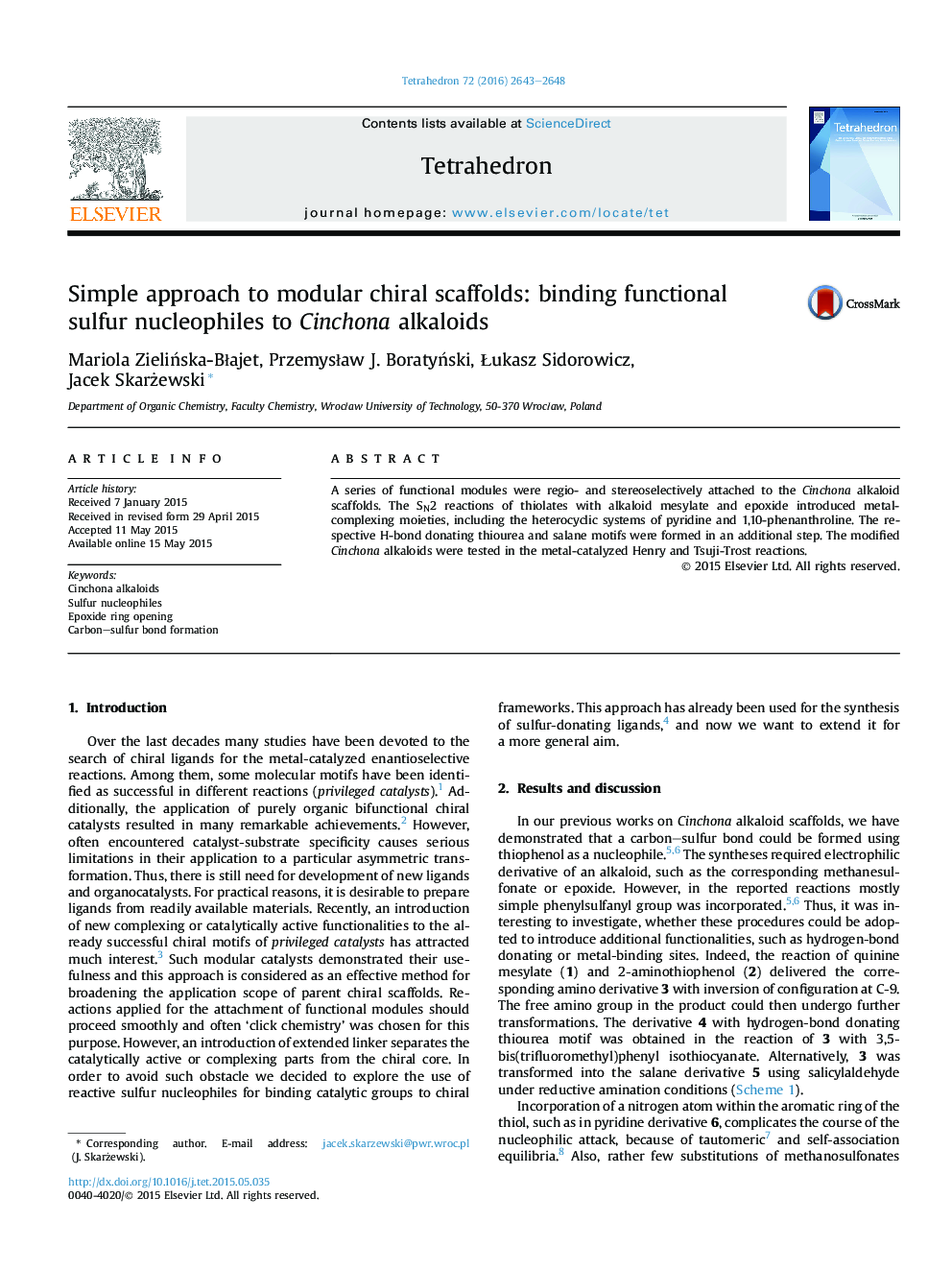 رویکرد ساده به داربست های مدولار کیرال: اتصال نوکلئوفیل های سولفور عملکردی به آلکالوئیدهای سینچونا 