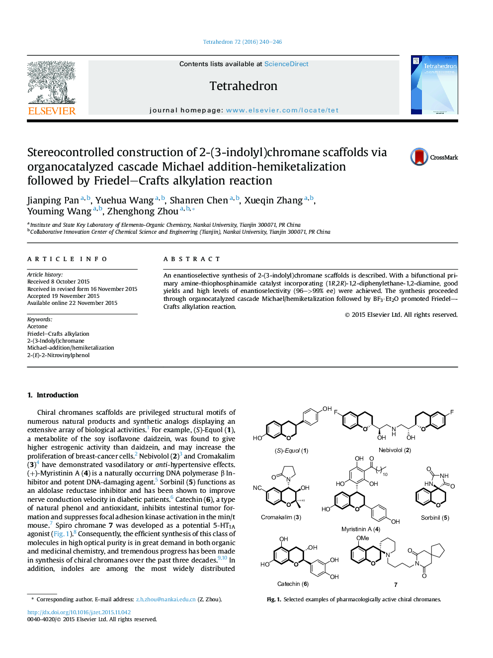 Stereocontrolled construction of 2-(3-indolyl)chromane scaffolds via organocatalyzed cascade Michael addition-hemiketalization followed by Friedel-Crafts alkylation reaction