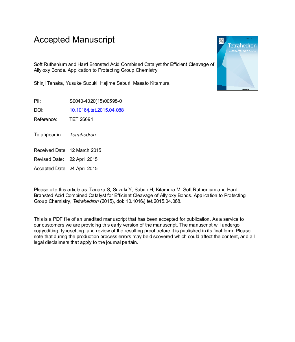 Soft ruthenium and hard BrÃ¸nsted acid combined catalyst for efficient cleavage of allyloxy bonds. Application to protecting group chemistry