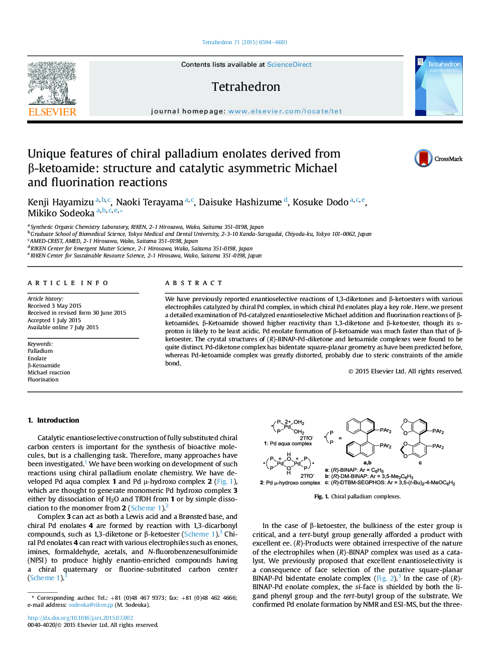 Unique features of chiral palladium enolates derived from Î²-ketoamide: structure and catalytic asymmetric Michael andÂ fluorination reactions