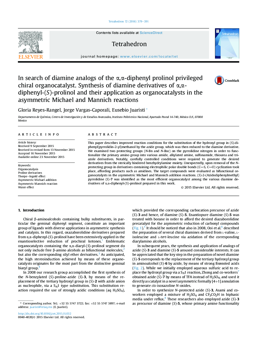 In search of diamine analogs of the Î±,Î±-diphenyl prolinol privileged chiral organocatalyst. Synthesis of diamine derivatives of Î±,Î±-diphenyl-(S)-prolinol and their application as organocatalysts in the asymmetric Michael and Mannich reactions