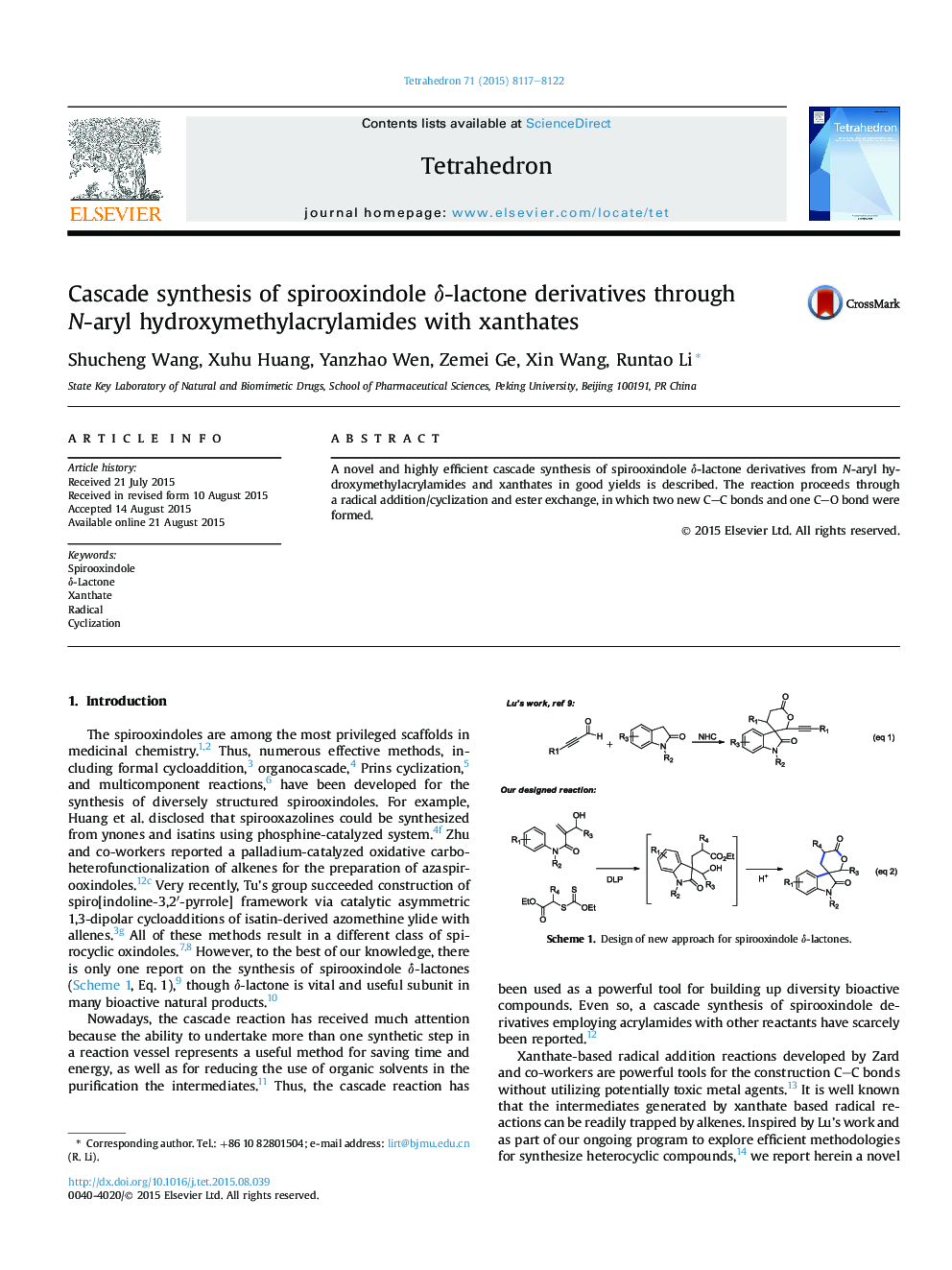 Cascade synthesis of spirooxindole Î´-lactone derivatives through N-aryl hydroxymethylacrylamides with xanthates