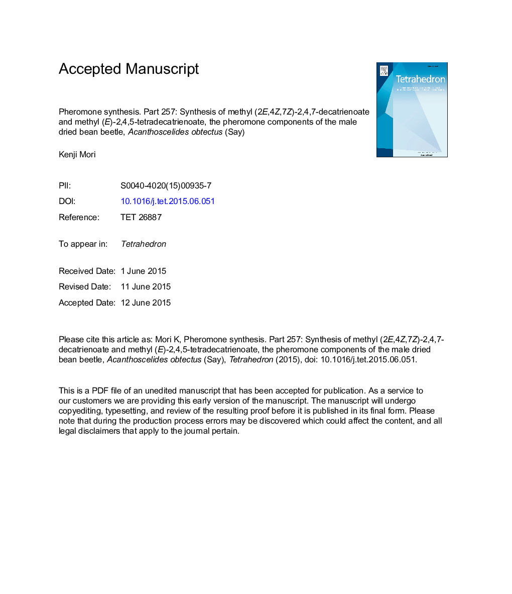 Pheromone synthesis. Part 257: Synthesis of methyl (2E,4Z,7Z)-2,4,7-decatrienoate and methyl (E)-2,4,5-tetradecatrienoate, the pheromone components of the male dried bean beetle, Acanthoscelides obtectus (Say)