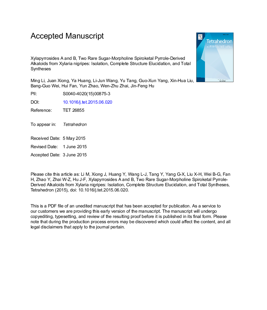 Xylapyrrosides A and B, two rare sugar-morpholine spiroketal pyrrole-derived alkaloids from Xylaria nigripes: isolation, complete structure elucidation, and total syntheses