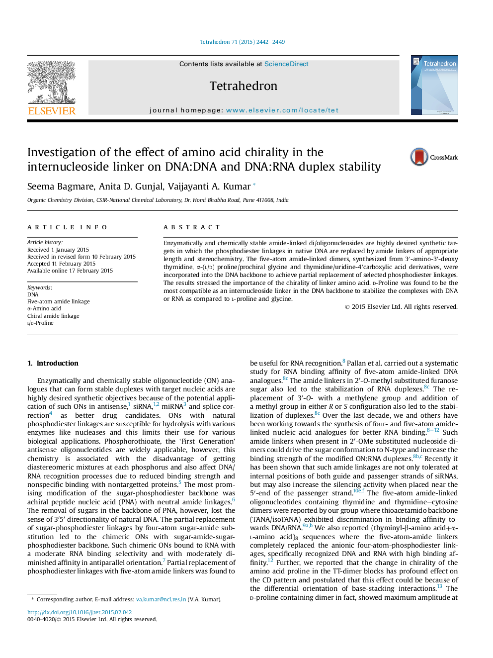 Investigation of the effect of amino acid chirality in the internucleoside linker on DNA:DNA and DNA:RNA duplex stability