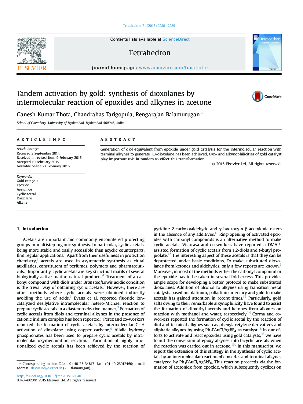 Tandem activation by gold: synthesis of dioxolanes by intermolecular reaction of epoxides and alkynes in acetone