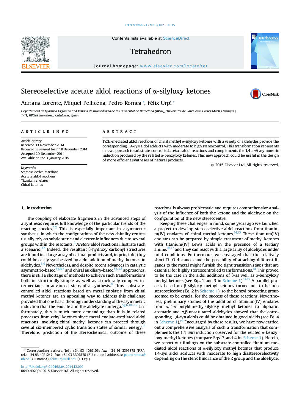 Stereoselective acetate aldol reactions of Î±-silyloxy ketones