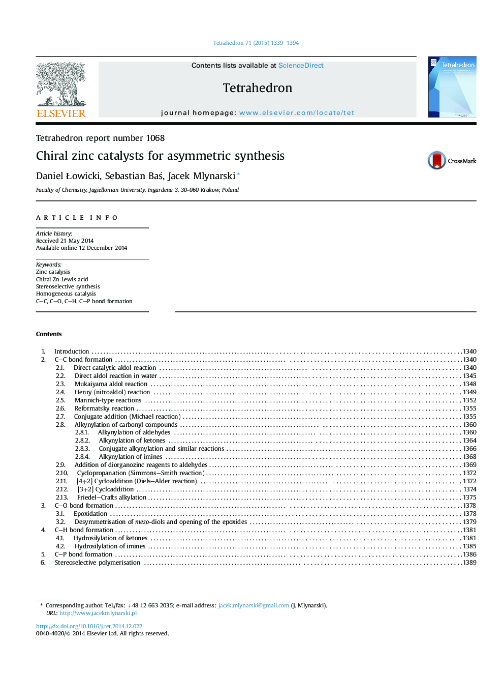 Tetrahedron report number 1068Chiral zinc catalysts for asymmetric synthesis