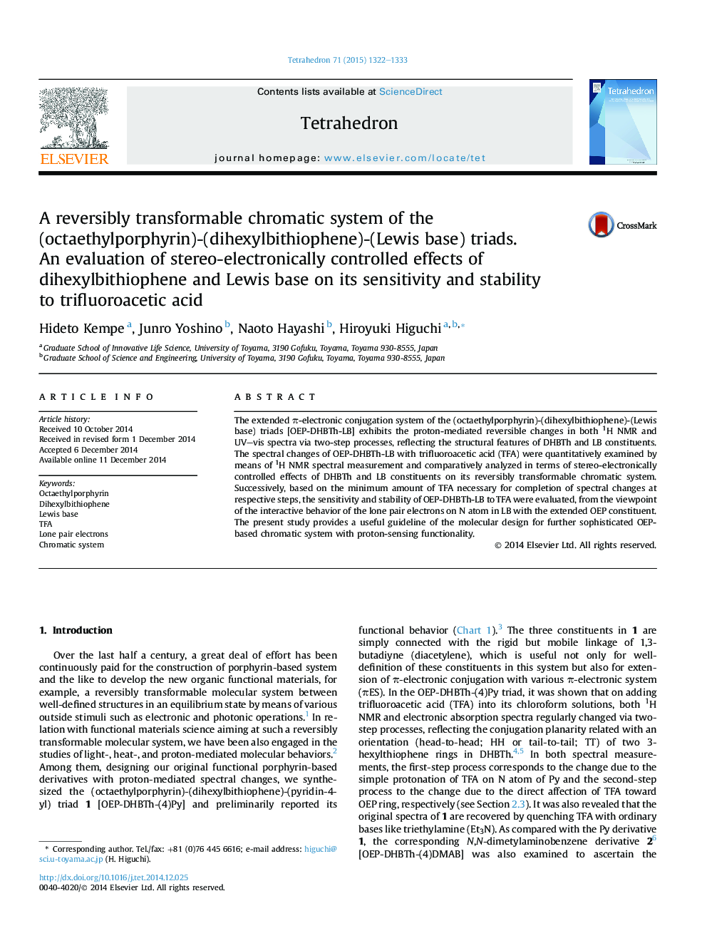 A reversibly transformable chromatic system of the (octaethylporphyrin)-(dihexylbithiophene)-(Lewis base) triads. AnÂ evaluation of stereo-electronically controlled effects of dihexylbithiophene and Lewis base on its sensitivity and stability toÂ trifluor