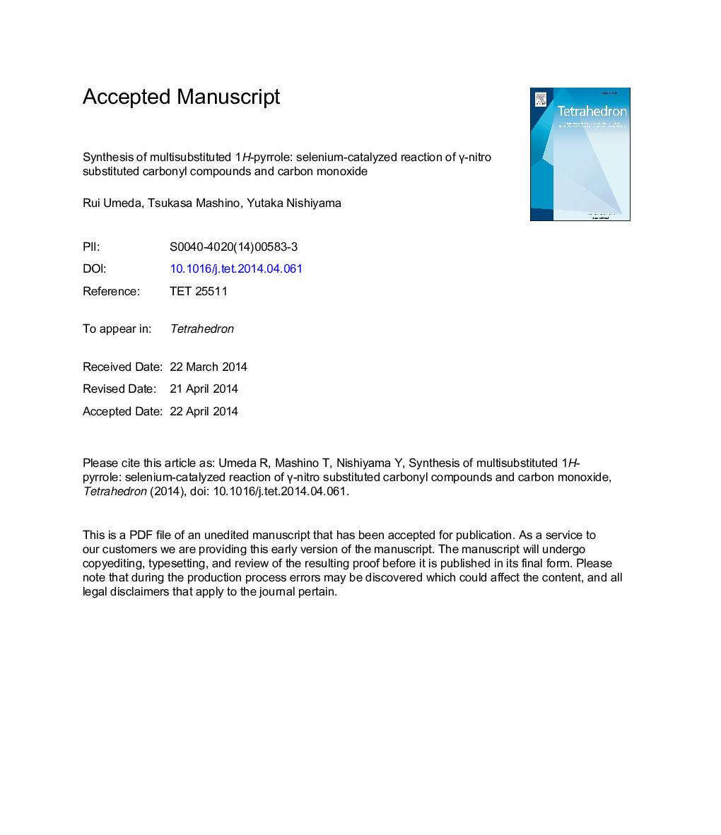 Synthesis of multisubstituted 1H-pyrrole: selenium-catalyzed reaction of Î³-nitro substituted carbonyl compounds and carbon monoxide