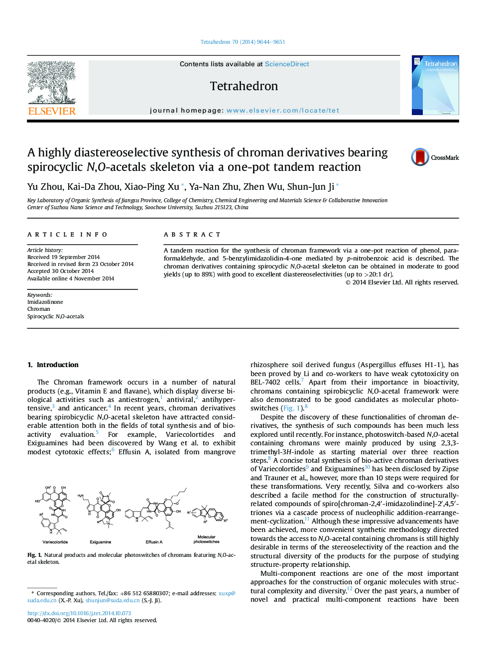 A highly diastereoselective synthesis of chroman derivatives bearing spirocyclic N,O-acetals skeleton via a one-pot tandem reaction