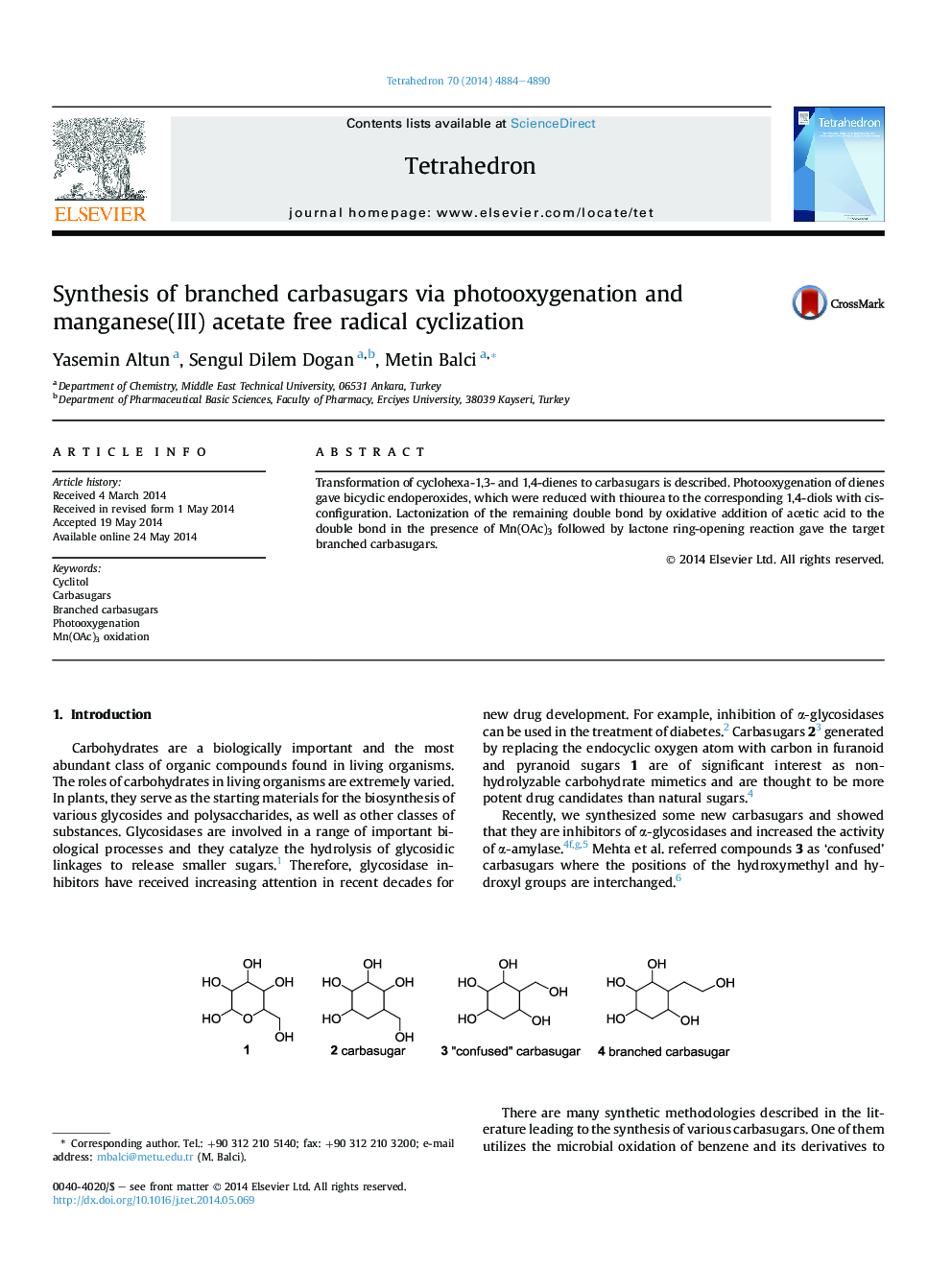 Synthesis of branched carbasugars via photooxygenation and manganese(III) acetate free radical cyclization