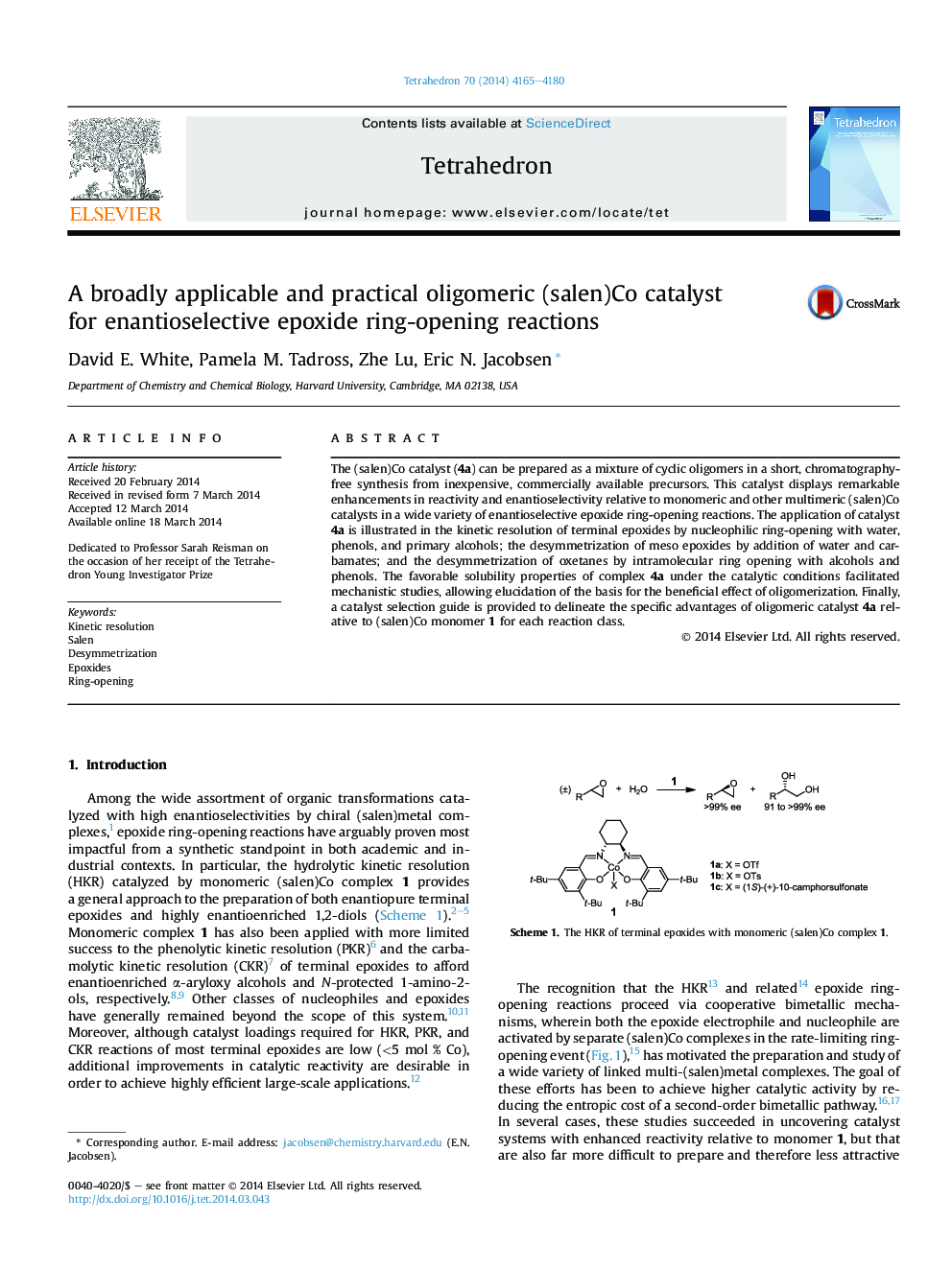 A broadly applicable and practical oligomeric (salen)Co catalyst forÂ enantioselective epoxide ring-opening reactions