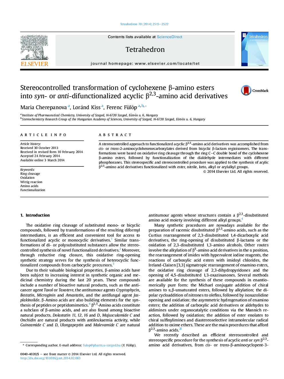 Stereocontrolled transformation of cyclohexene Î²-amino esters intoÂ syn- or anti-difunctionalized acyclic Î²2,3-amino acid derivatives