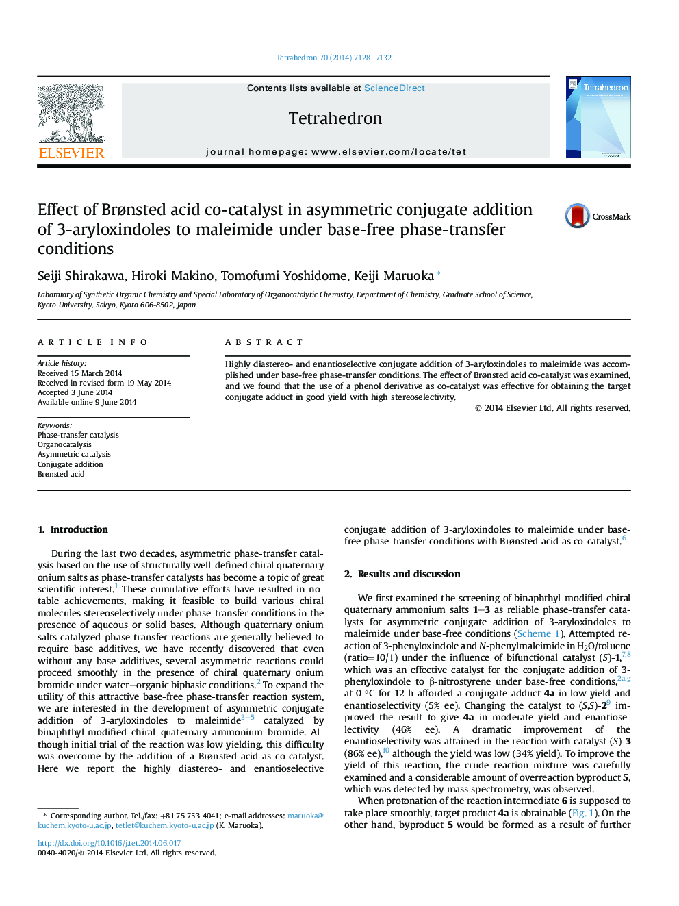 Effect of BrÃ¸nsted acid co-catalyst in asymmetric conjugate addition of 3-aryloxindoles to maleimide under base-free phase-transfer conditions