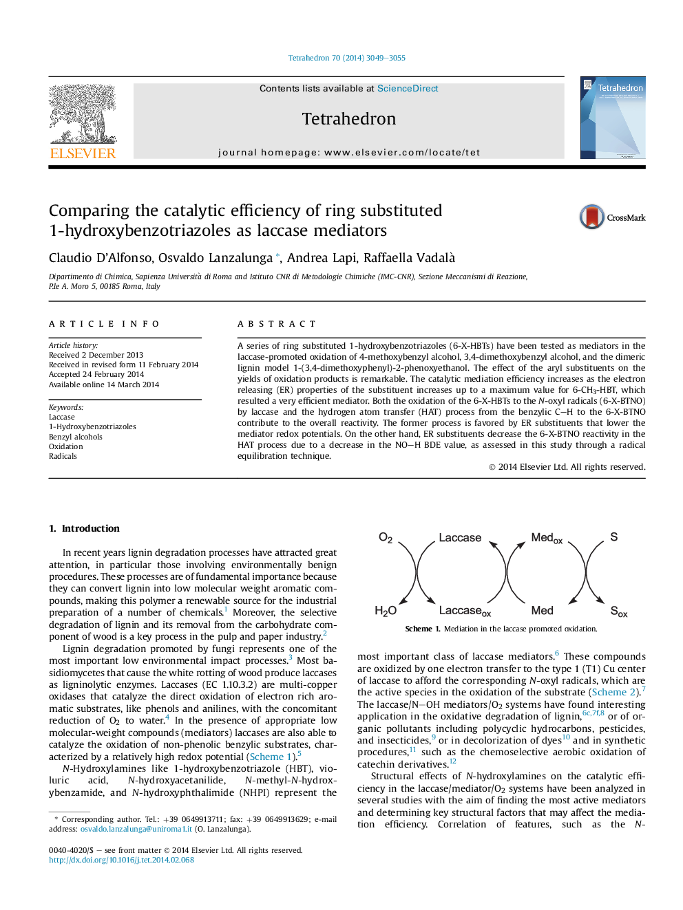 در مقایسه با راندمان کاتالیزوری حلقه، 1-هیدروکسی بنزوتریازول را به عنوان واسطه های لاکاس جایگزین کرد 