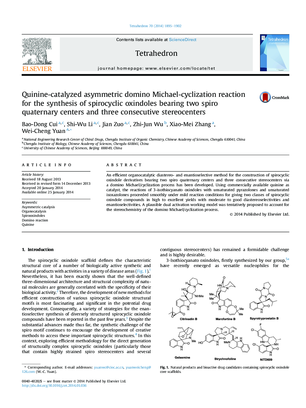 Quinine-catalyzed asymmetric domino Michael-cyclization reaction for the synthesis of spirocyclic oxindoles bearing two spiro quaternary centers and three consecutive stereocenters