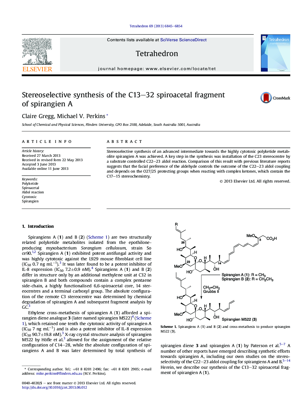 Stereoselective synthesis of the C13-32 spiroacetal fragment ofÂ spirangien A