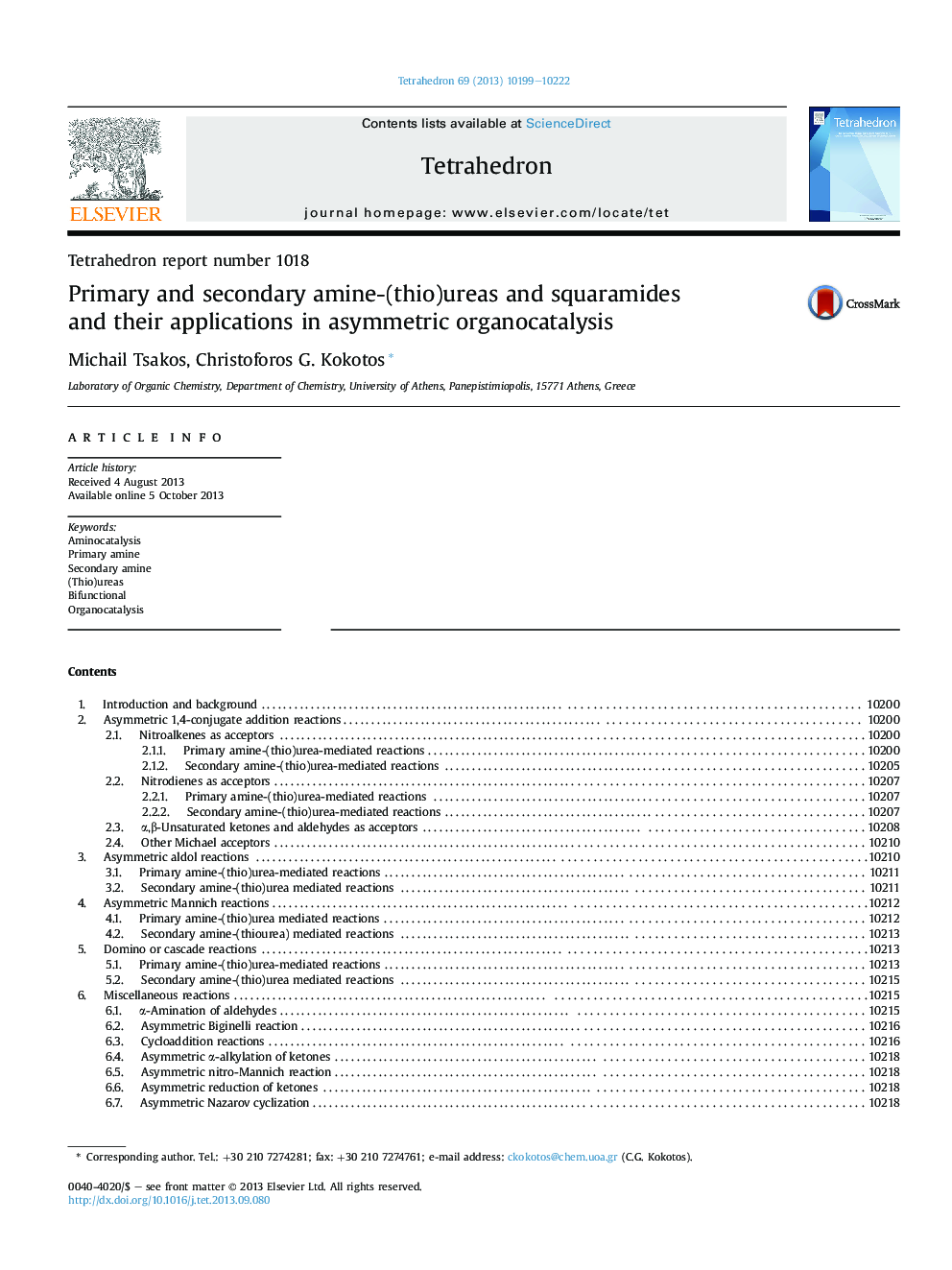 Tetrahedron report number 1018Primary and secondary amine-(thio)ureas and squaramides andÂ their applications in asymmetric organocatalysis