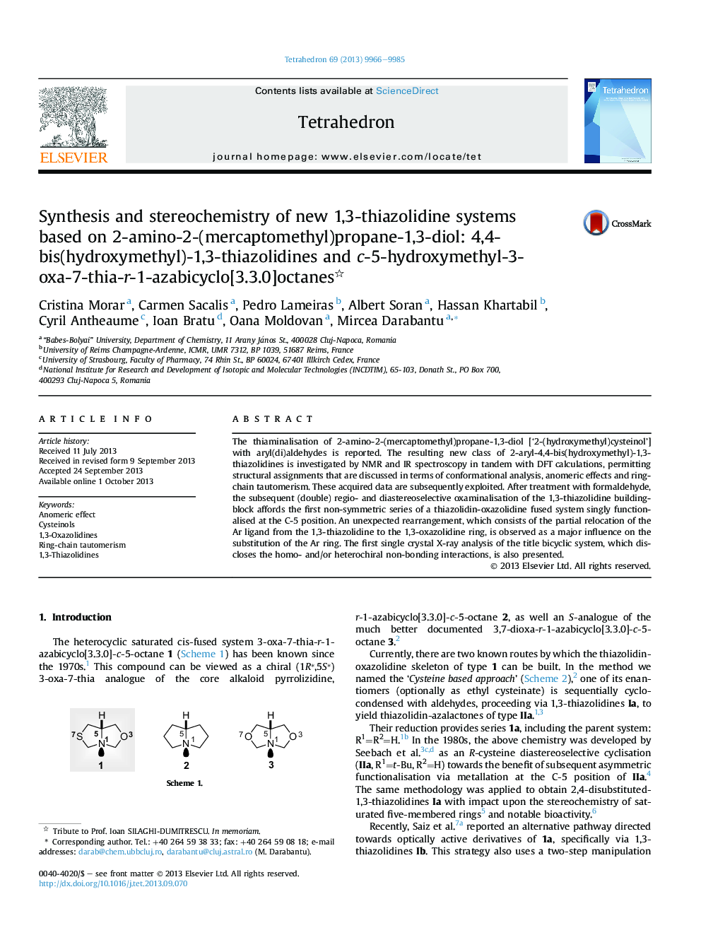 Synthesis and stereochemistry of new 1,3-thiazolidine systems based on 2-amino-2-(mercaptomethyl)propane-1,3-diol: 4,4-bis(hydroxymethyl)-1,3-thiazolidines and c-5-hydroxymethyl-3-oxa-7-thia-r-1-azabicyclo[3.3.0]octanes 