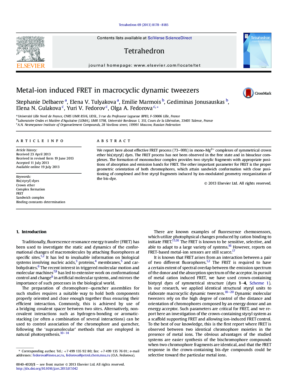 Metal-ion induced FRET in macrocyclic dynamic tweezers