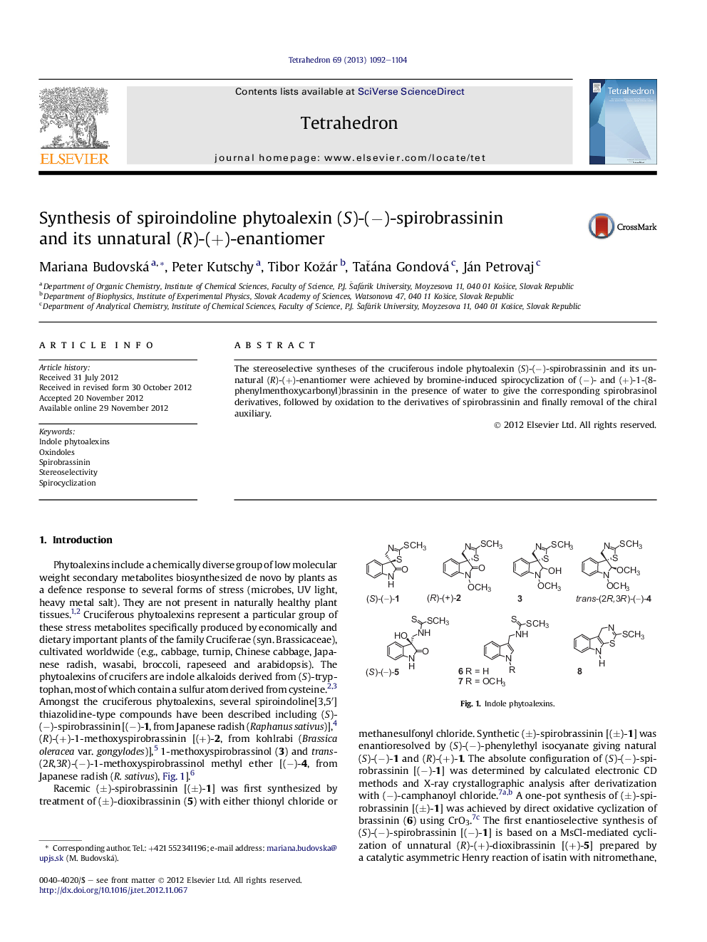 Synthesis of spiroindoline phytoalexin (S)-(â)-spirobrassinin and its unnatural (R)-(+)-enantiomer