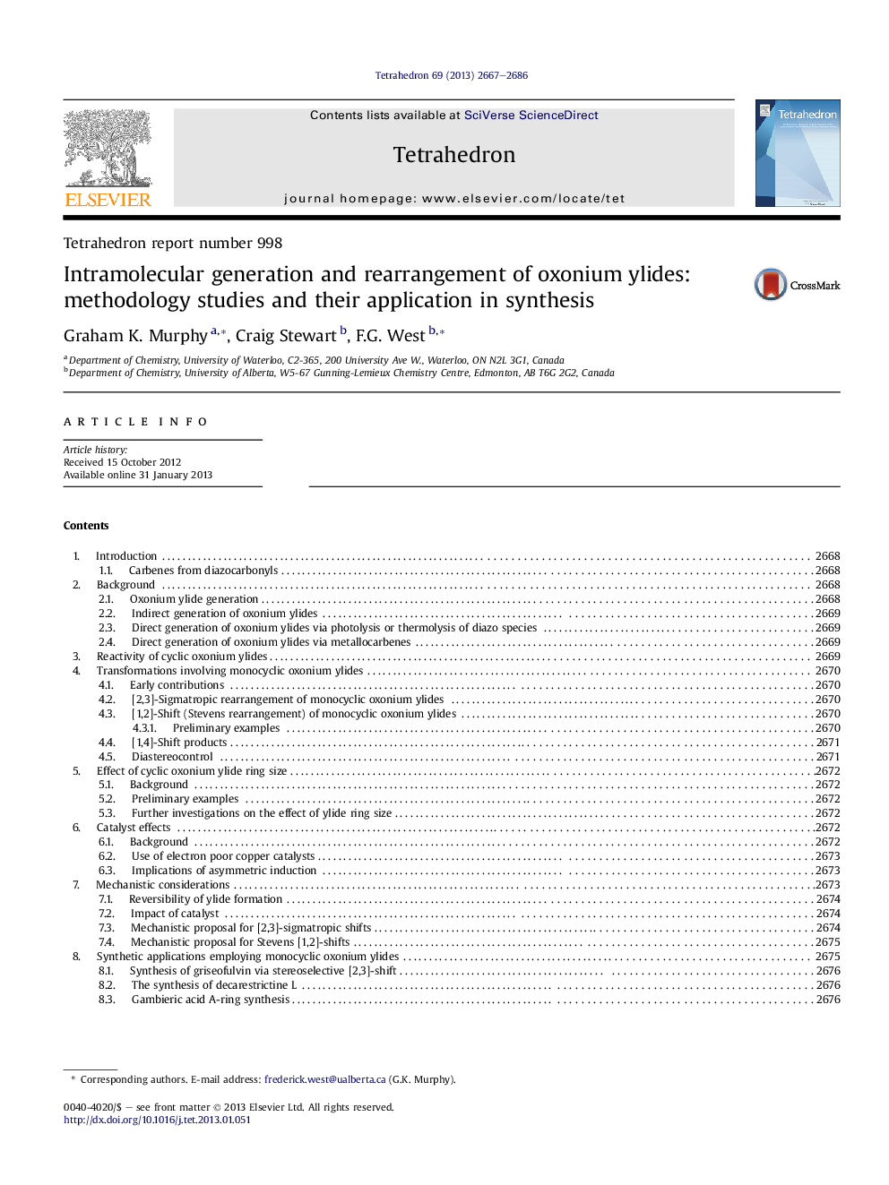 Tetrahedron report number 998Intramolecular generation and rearrangement of oxonium ylides: methodology studies and their application in synthesis