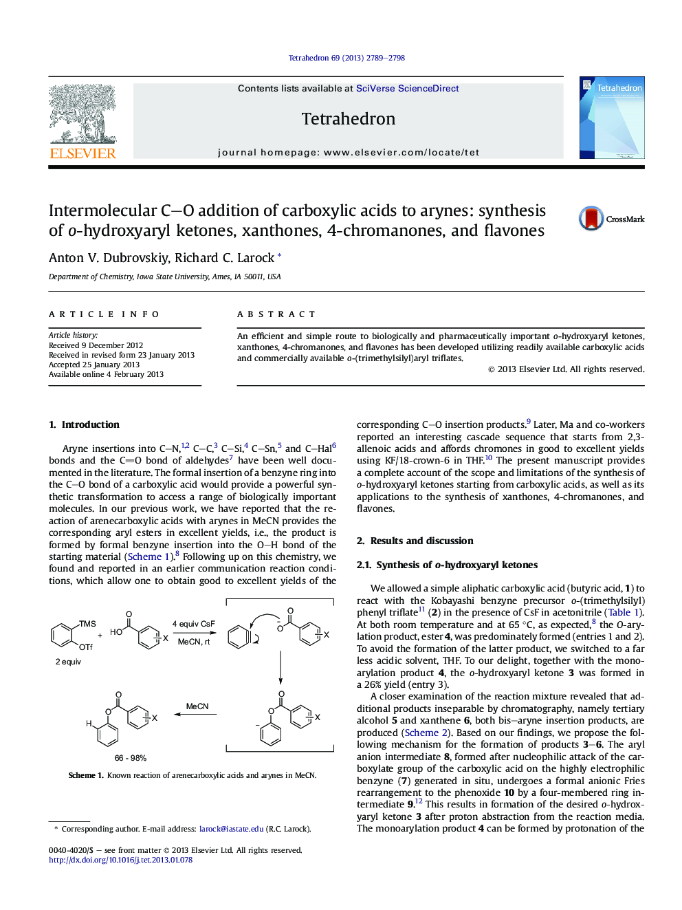 Intermolecular C-O addition of carboxylic acids to arynes: synthesis of o-hydroxyaryl ketones, xanthones, 4-chromanones, and flavones