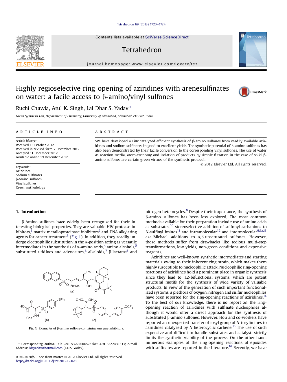 Highly regioselective ring-opening of aziridines with arenesulfinates on water: a facile access to Î²-amino/vinyl sulfones